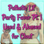 Pathetic Lil' Party Favor