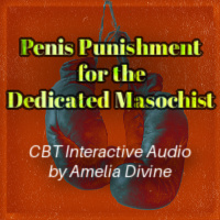 Penis Punishment for the Dedicated Masochist